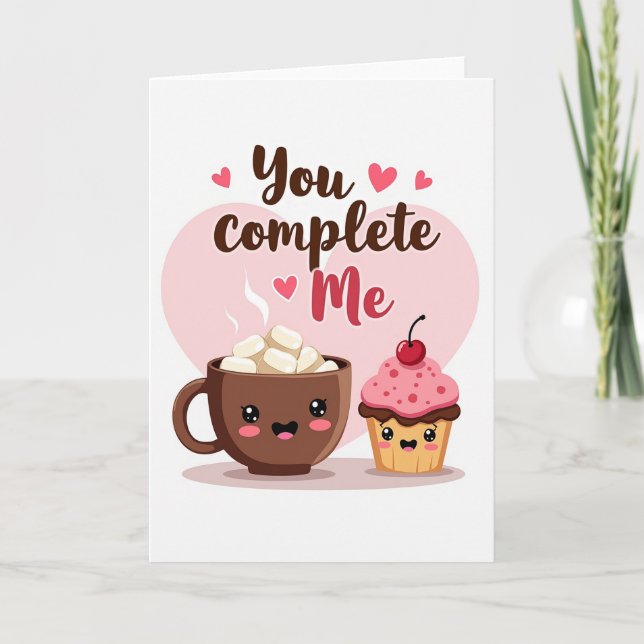 Cute Kawaii You Complete Me Card (Front)