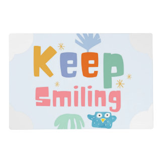 CUTE KEEP SMILING PLACEMAT FOR KIDS