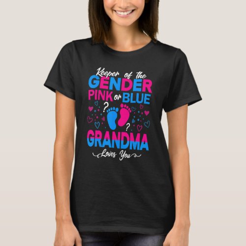 Cute Keeper Of The Gender Grandma Loves You Pink O T_Shirt