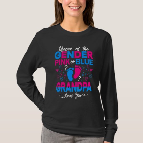 Cute Keeper Of The Gender Grandpa Loves You Pink O T_Shirt