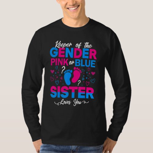 Cute Keeper Of The Gender Sister Loves You Pink Or T_Shirt