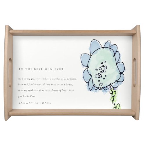 Cute Kid Drawn Blue Flower Botanical Mothers Day Serving Tray