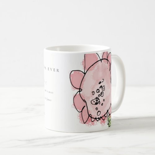 Cute Kid Drawn Pink Flower Botanical Mothers Day Coffee Mug
