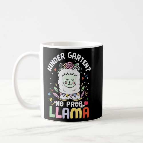 Cute Kindergarten No Prob Llama Student Back To Sc Coffee Mug