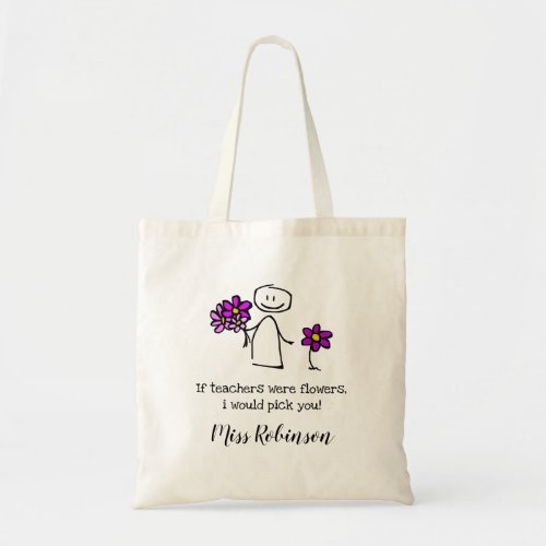 Cute Kindergarten Teacher Gift Tote Bag - A sweet thank you teacher tote bag featuring a kids drawing of a child with purple flowers, the saying "if teachers were flowers, I would pick you!", and teachers name.