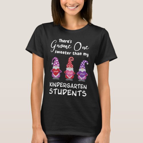 Cute Kindergarten Teacher Valentines Day Gnomes T_Shirt