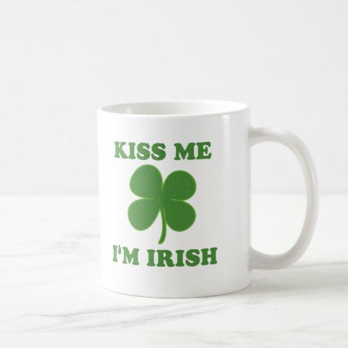 Cute Kiss me im Irish Sayings Coffee Mug