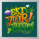 Cute Kitchen | Eat Your Veggies Poster at Zazzle