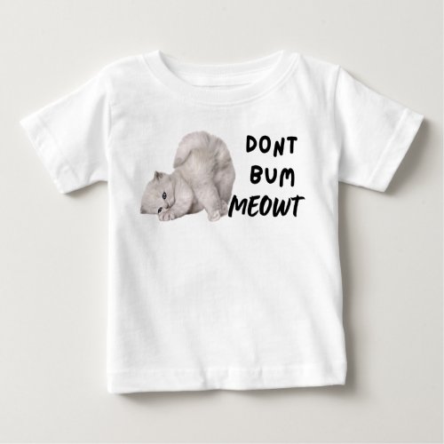 Cute Kitten Bum Funny T Shirt