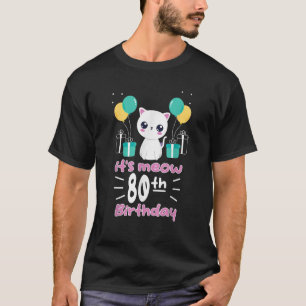 Cute Kitten Kitty Cat 80th Birthday Pet Lover 80 Y T-Shirt