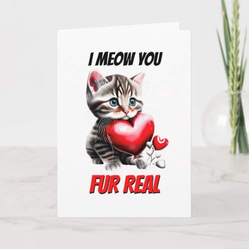 Cute kitten red heart meow you fur real pun holiday card