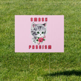 Cute Kitten - Smash Fascism Sign