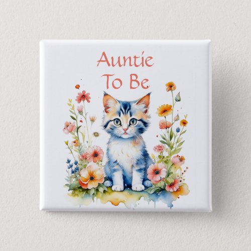 Cute Kitten Themed Auntie to Be Baby Shower Button