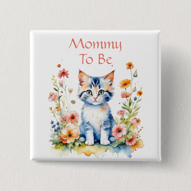 Cute Kitten Themed Mommy to Be Baby Shower Button (Front)