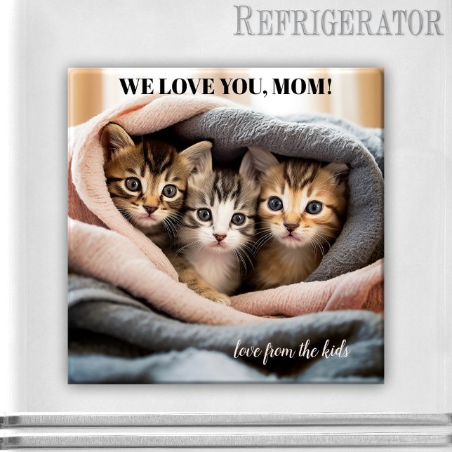 Cute Kittens Best Cat Mom Mother's Day Magnet (A cute magnet featuring three kittens wrapped in a cozy warm blanket - nice for Mother's Day)