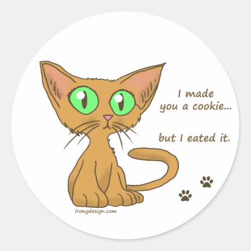 Cute Kitty Ate Your Cookie Classic Round Sticker
