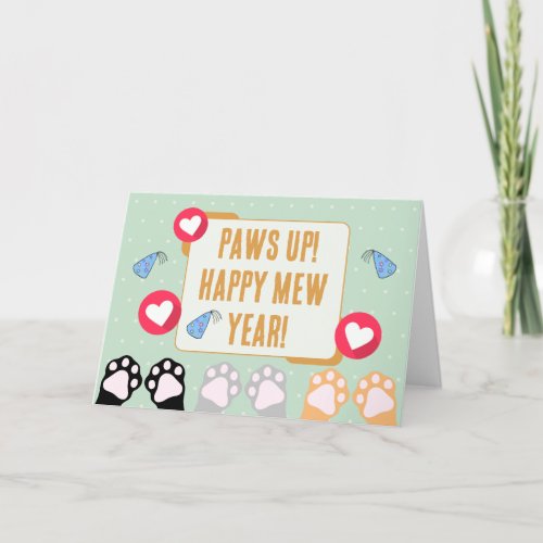 Cute Kitty Cat Paws Up Happy Mew Year New Years  Holiday Card