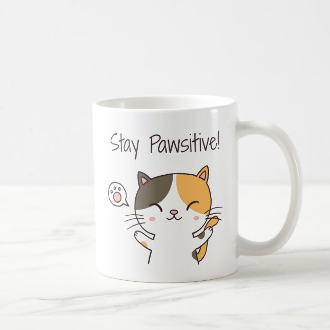 Cute Kitty Cat Stay Pawsitive Pun Coffee Mug (Right)