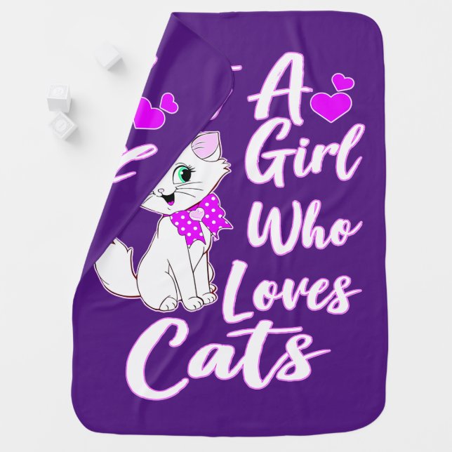 Cute Kitty Just A Girl Who Loves Cats    Baby Blanket (In Situ)