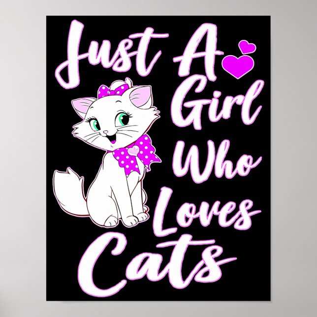 Cute Kitty Just A Girl Who Loves Cats  Throw Pillo Poster (Front)