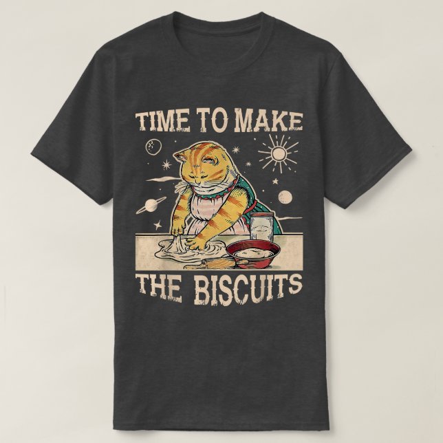 Cute Kitty Time To Make The Biscuits Cat Lover Uni T-Shirt (Design Front)