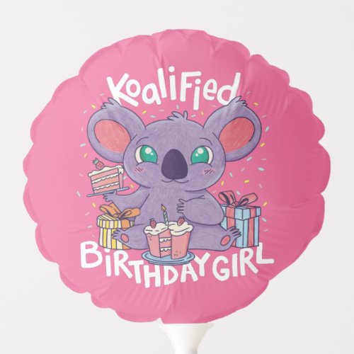 Cute Koala Bear Koalified Birthday Girl Pink Balloon