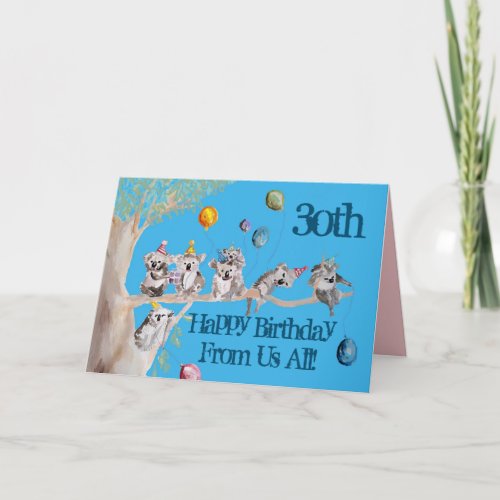 Cute Koala Happy 30th Birthday from Us All Card