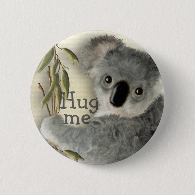 Cute Koala Hug Me Pinback Button (Front)