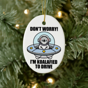 Cute Koala New Driver I'm Koalafied To Drive UFO Ceramic Ornament