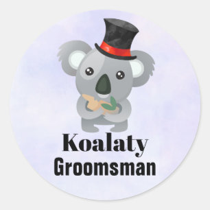 Cute Koala Pun Koalaty Groomsman Classic Round Sticker
