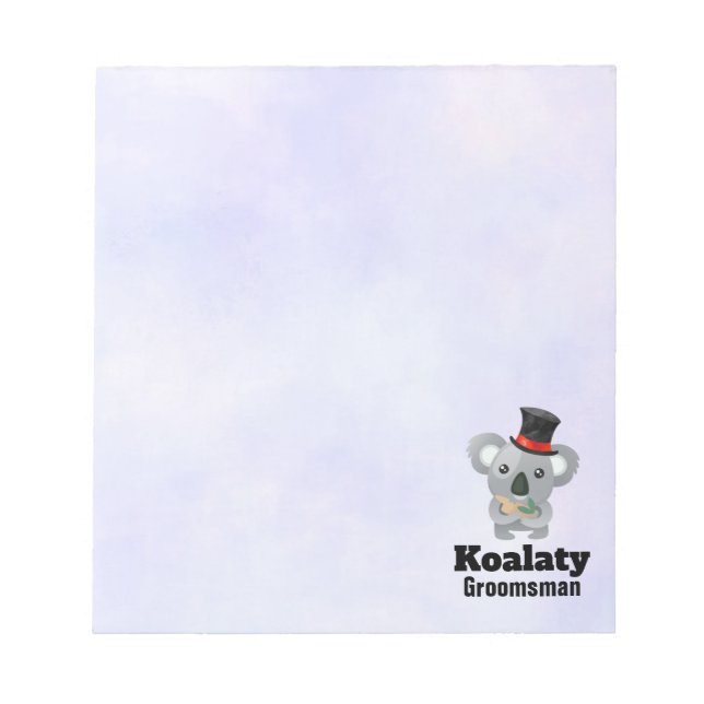 Cute Koala Pun Koalaty Groomsman Notepad (Front)