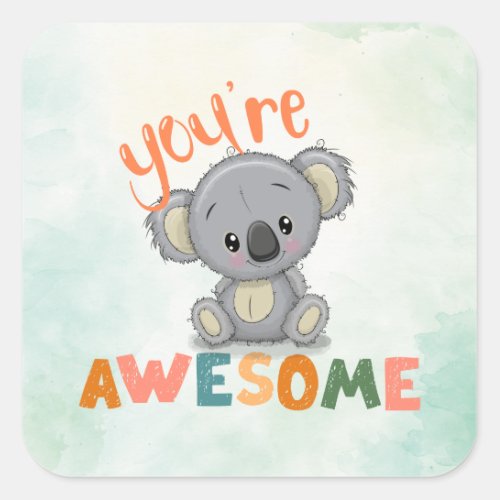Cute Koala Youre Awesome Teacher Student Reward Square Sticker