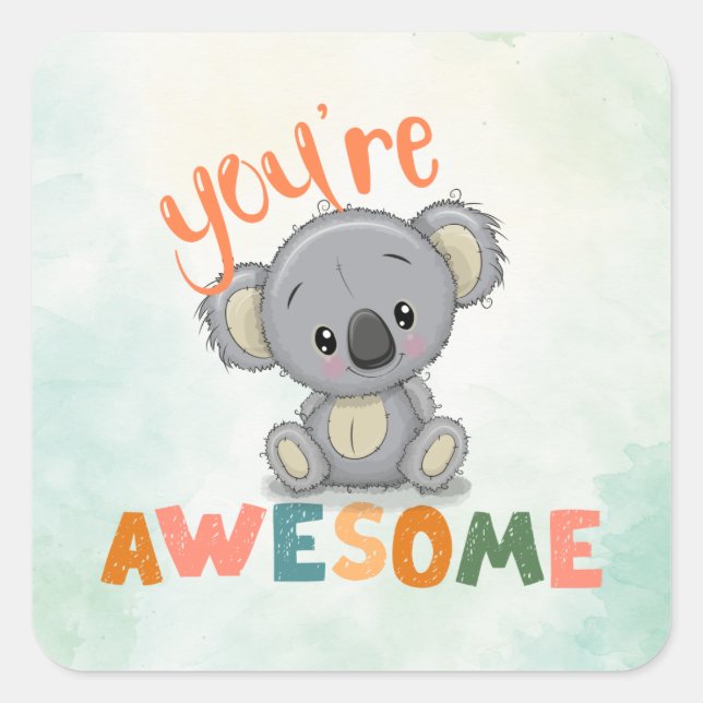 Cute Koala You're Awesome Teacher Student Reward Square Sticker (Front)