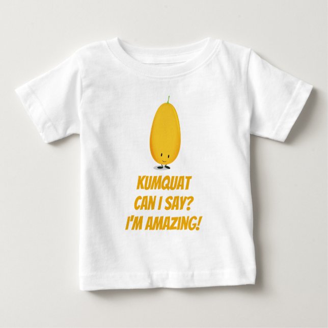 Cute Kumquat Pun Citrus Fruit Food Baby T-Shirt (Front)