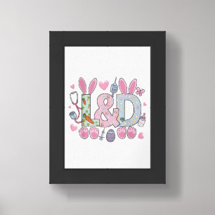 Cute L&D Labor and Delivery Nurse Easter Bunny Egg Framed Art