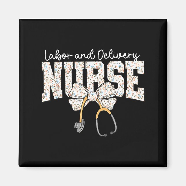 Cute Labor And Delivery Nurse Stethoscope Coquette Magnet (Front)