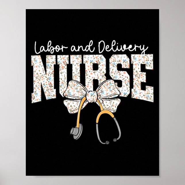 Cute Labor And Delivery Nurse Stethoscope Coquette Poster (Front)