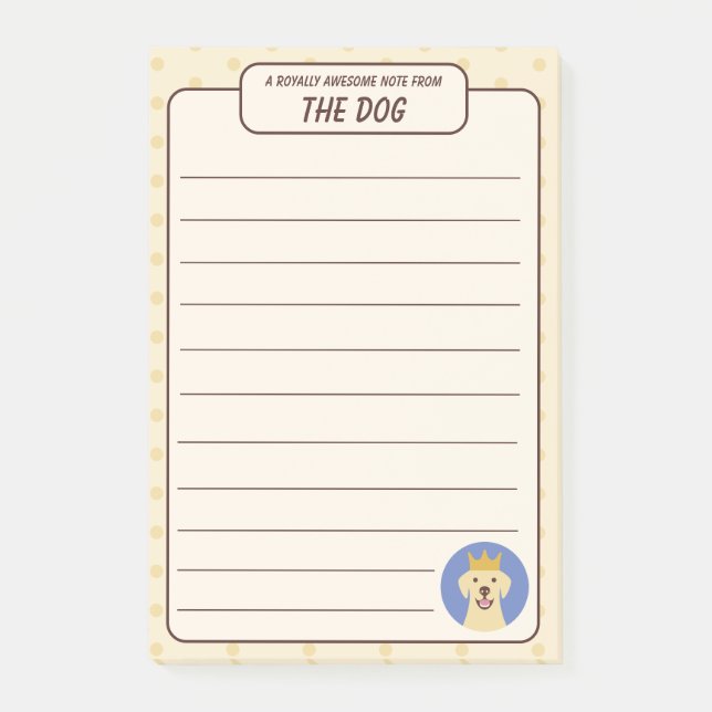Cute Labrador Royally Awesome Dog Post-it Notes (Front)