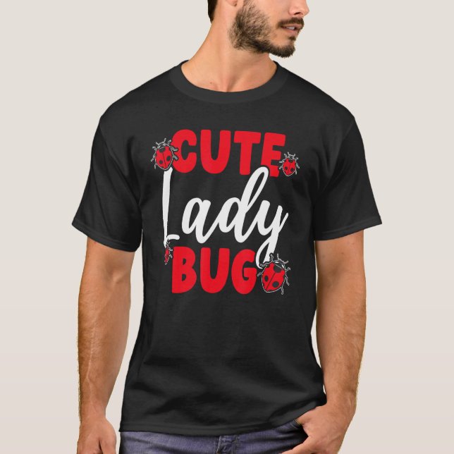 Cute Ladybug Bug Hunter Entomology Insect Catching T-Shirt (Front)
