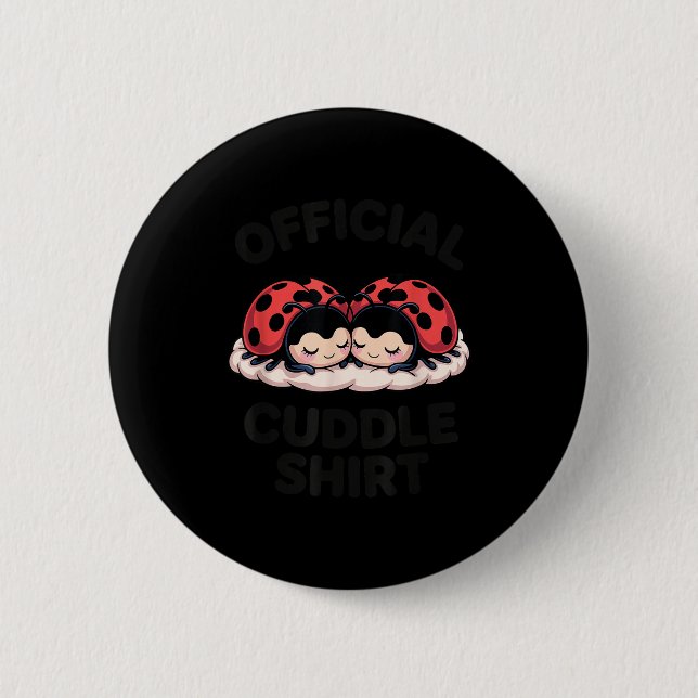 Cute Ladybug Love Cuddle  Button (Front)
