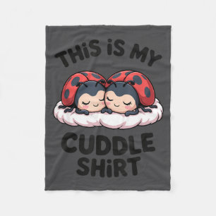 Cute Ladybugs Couple This Is My Cuddle  Fleece Blanket