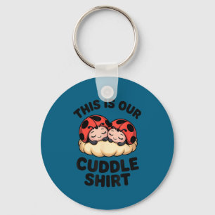 Cute Ladybugs This Is Our Cuddle Couple Keychain