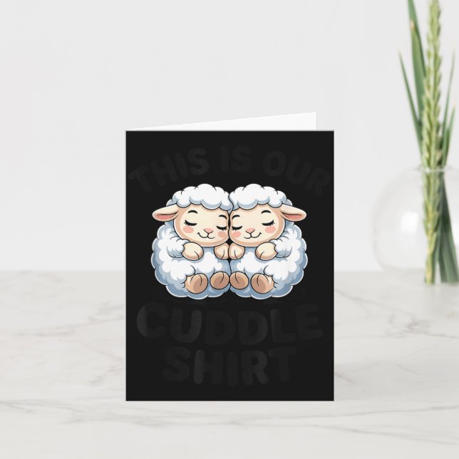 Cute Lamb Couple This Is Our Cuddle  Card (Front)