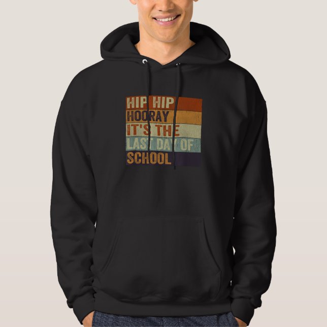 Cute Last Day Of School For Kids Boys Teacher Vint Hoodie (Front)