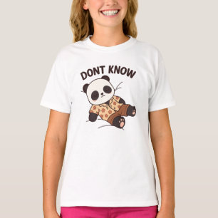 Cute Lazy Panda Funny Quote – Don’t Know Mood T-Shirt