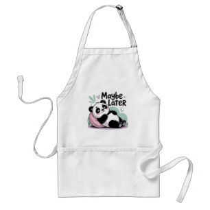 Cute Lazy Panda – “Maybe Later” Relaxing Panda Adult Apron