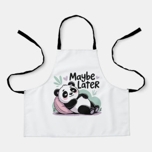 Cute Lazy Panda – “Maybe Later” Relaxing Panda Apron