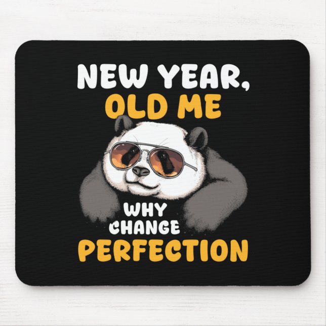 Cute Lazy Panda New Year Old Me 2026 Funny Sarcast Mouse Pad (Front)
