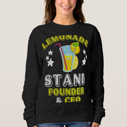 Cute Lemonade Stand Founder and CEO Lemon Juice Bu Sweatshirt
