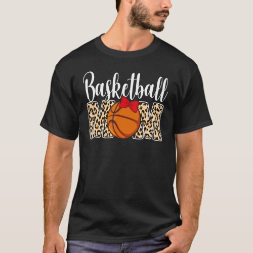 Cute Leopard Basketball Mom Mama Sport  Mothers D T_Shirt